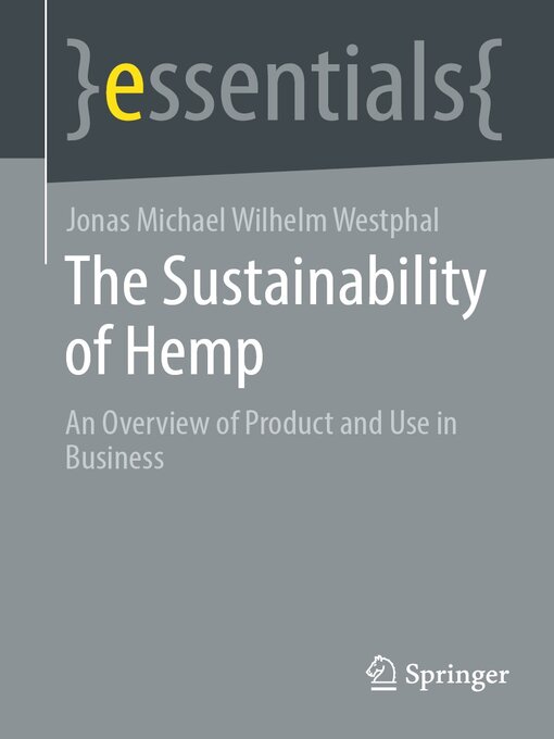 Title details for The Sustainability of Hemp by Jonas Michael Wilhelm Westphal - Available